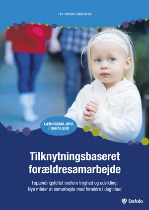 Tilknytningsbaseret forældresamarbejde