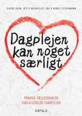 Dagplejen kan noget særligt
