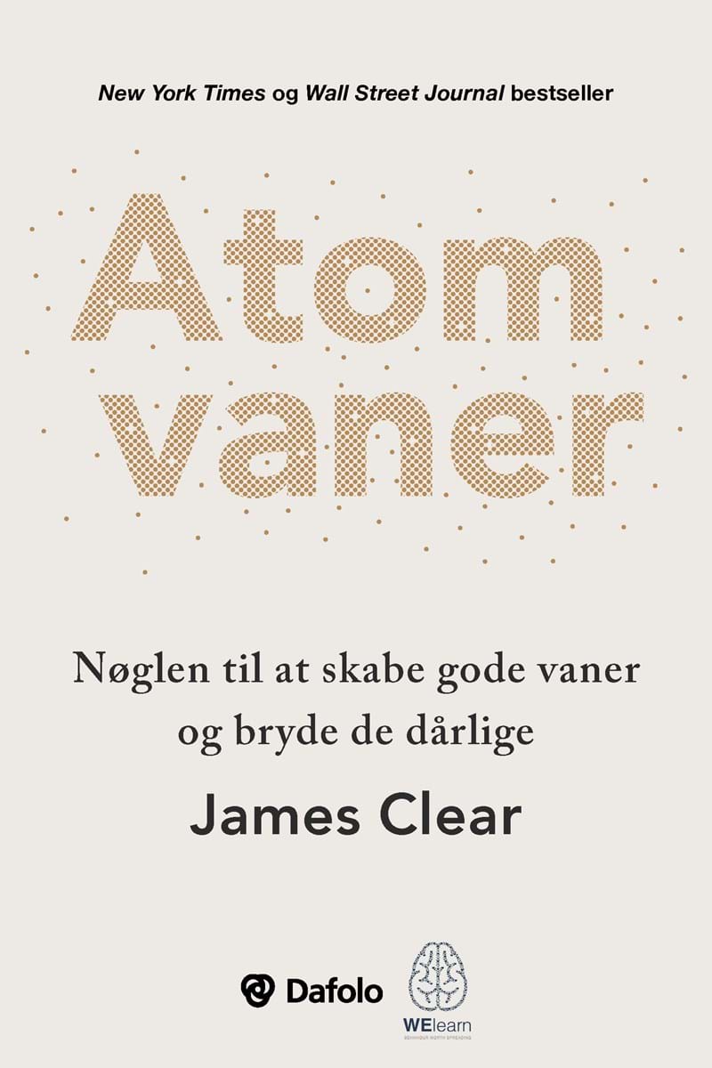 Atomvaner er den danske udgave af Atomic Habits