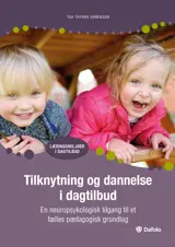 Tilknytning og dannelse i dagtilbud