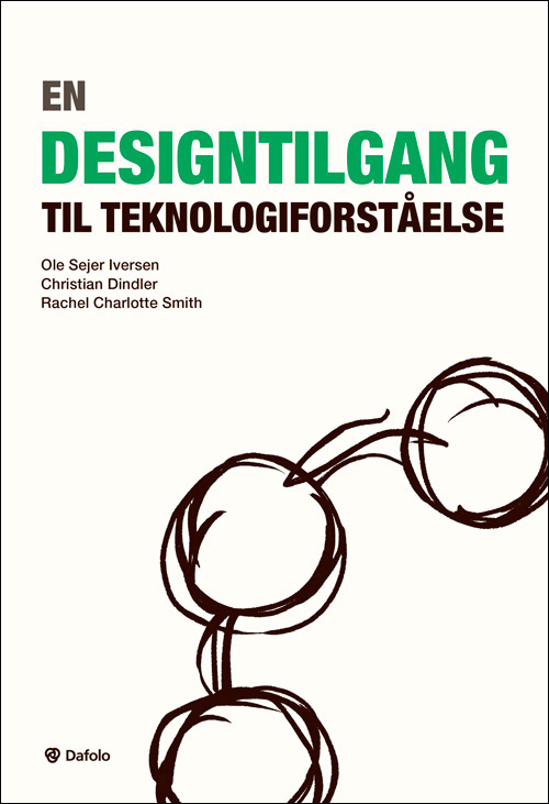 En designtilgang til teknologiforståelse E-bog Dafolo A/S