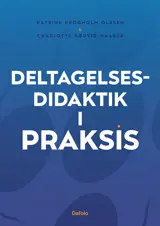 Deltagelsesdidaktik i praksis