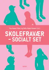 Skolefravær – socialt set E-bog