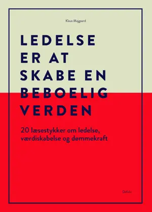 Ledelse er at skabe en beboelig verden
