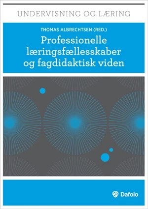 Professionelle læringsfællesskaber (inkl. hjem.s.) E-bog