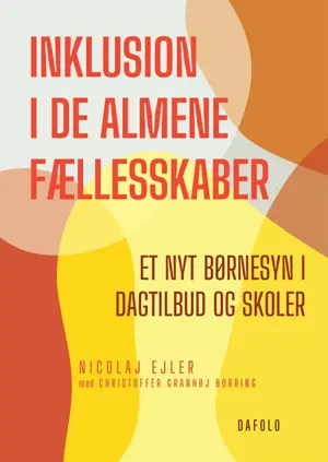 Inklusion i de almene fællesskaber E-bog