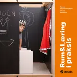 Rum og læring i praksis E-bog