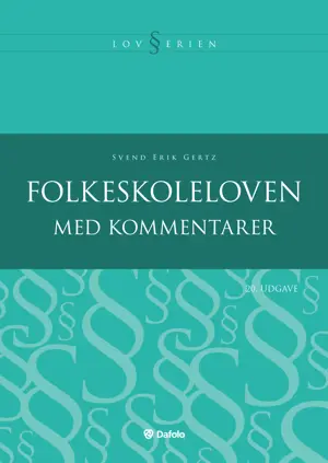 Folkeskoleloven med kommentarer - 20. udgave